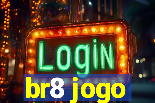 br8 jogo