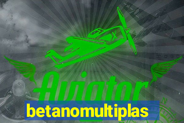 betanomultiplas