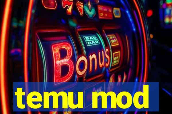 temu mod
