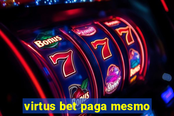 virtus bet paga mesmo