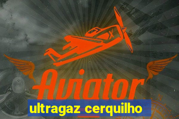 ultragaz cerquilho