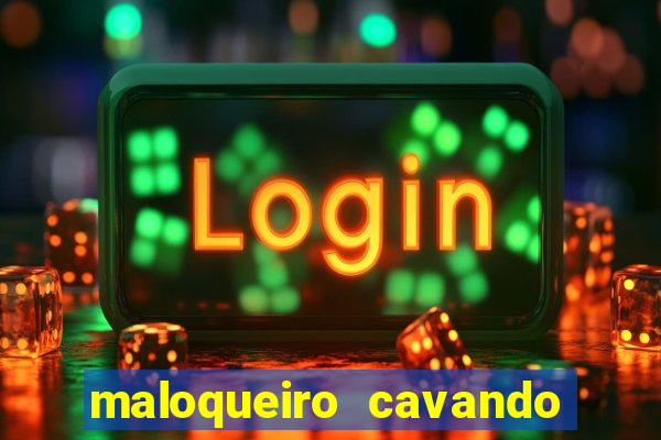 maloqueiro cavando cova portal