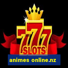 animes online.nz