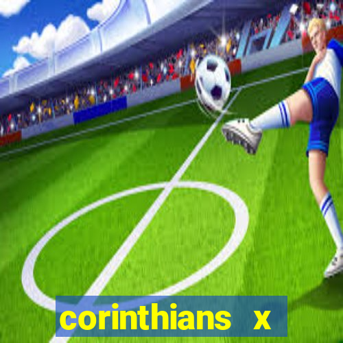 corinthians x gremio multicanais