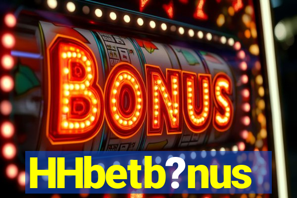 HHbetb?nus