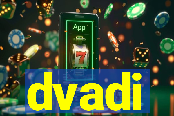 dvadi