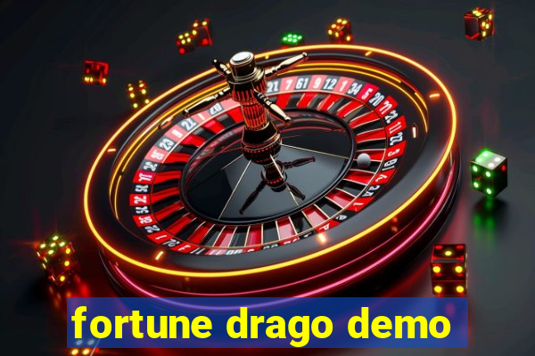 fortune drago demo