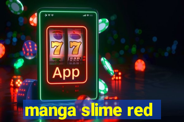 manga slime red