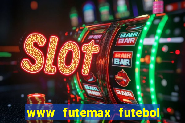 www futemax futebol ao vivo