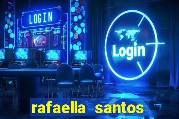 rafaella santos trans blog