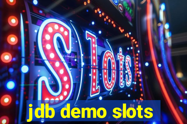 jdb demo slots