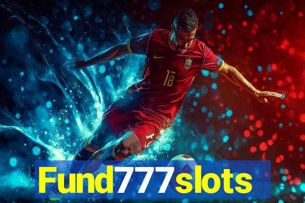 Fund777slots