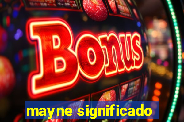mayne significado