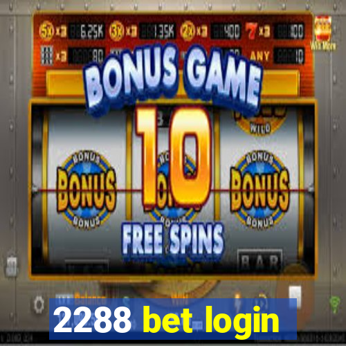 2288 bet login