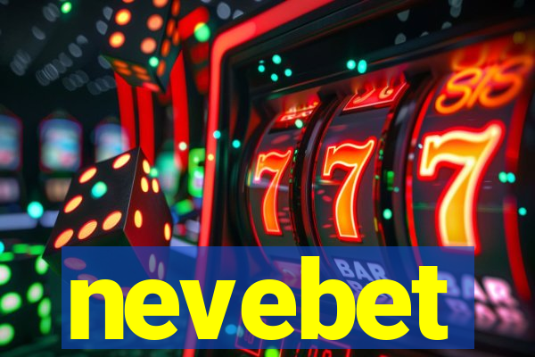 nevebet