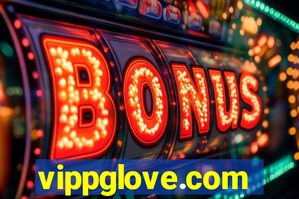 vippglove.com