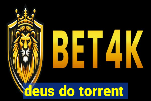 deus do torrent