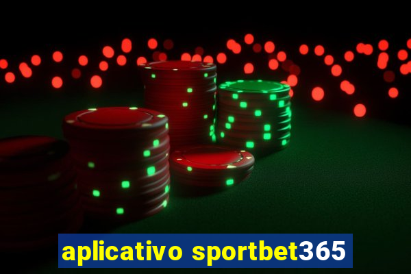 aplicativo sportbet365