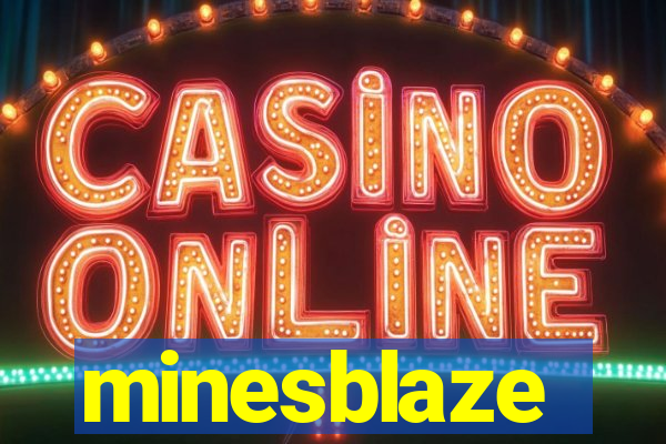 minesblaze