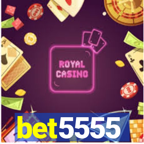 bet5555