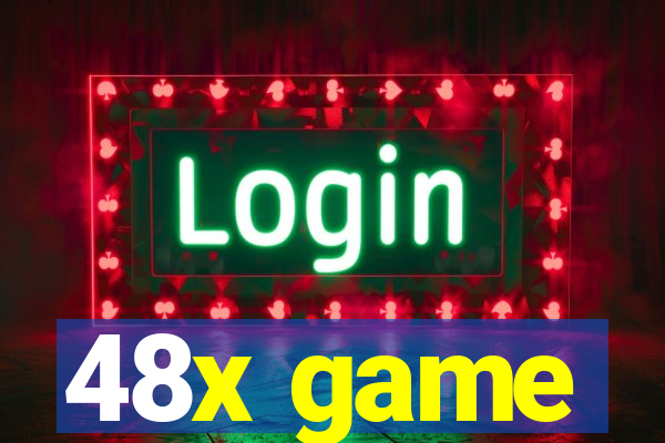 48x game