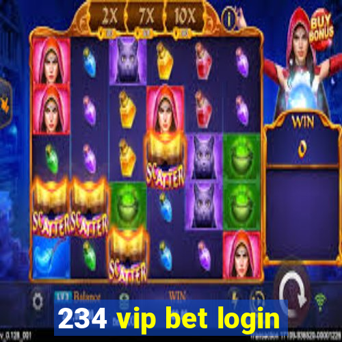 234 vip bet login