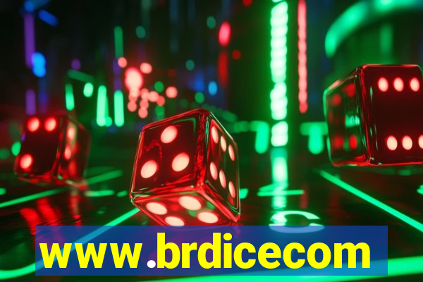 www.brdicecom