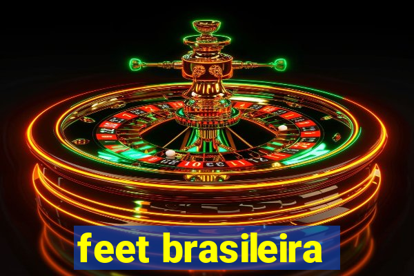 feet brasileira