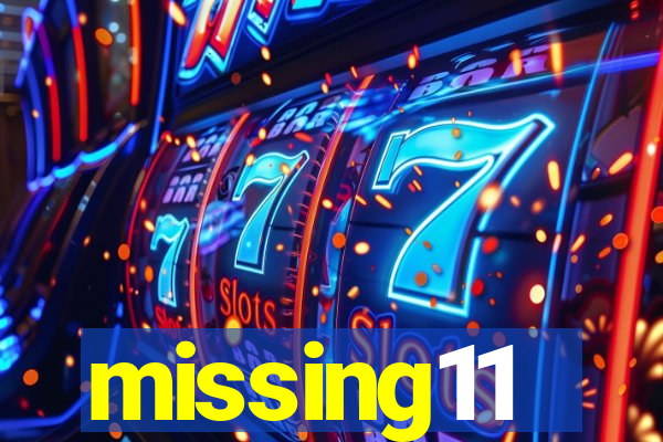 missing11