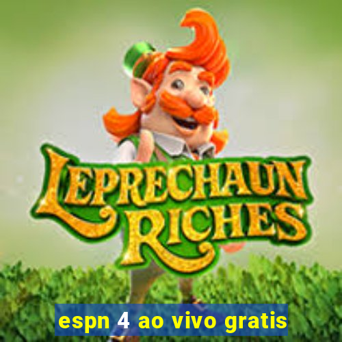 espn 4 ao vivo gratis