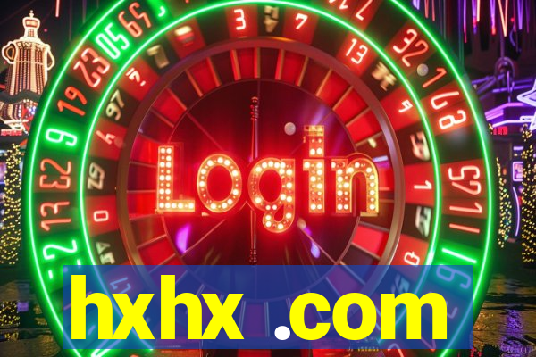 hxhx .com