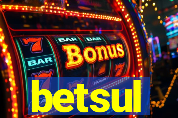 betsul
