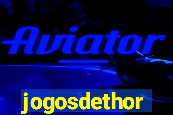 jogosdethor