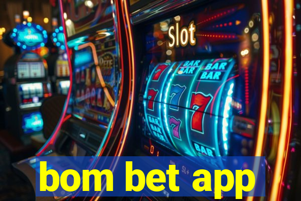 bom bet app