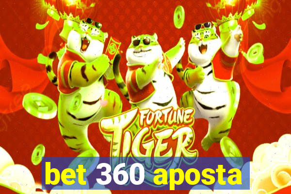 bet 360 aposta