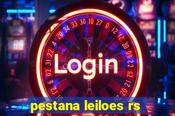 pestana leiloes rs