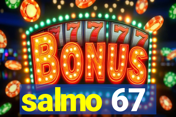 salmo 67