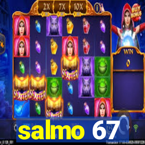salmo 67