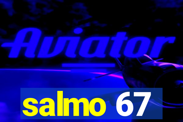 salmo 67