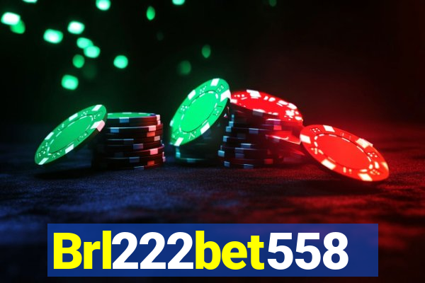 Brl222bet558