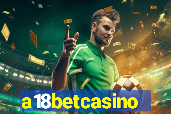 a18betcasino