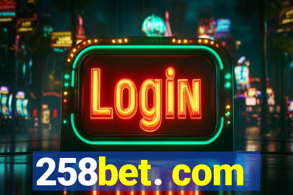 258bet. com