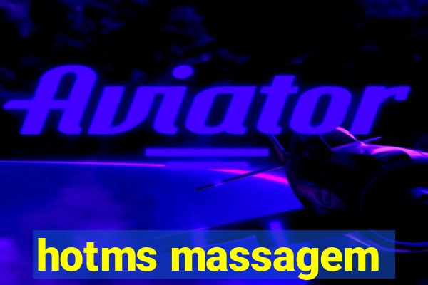 hotms massagem