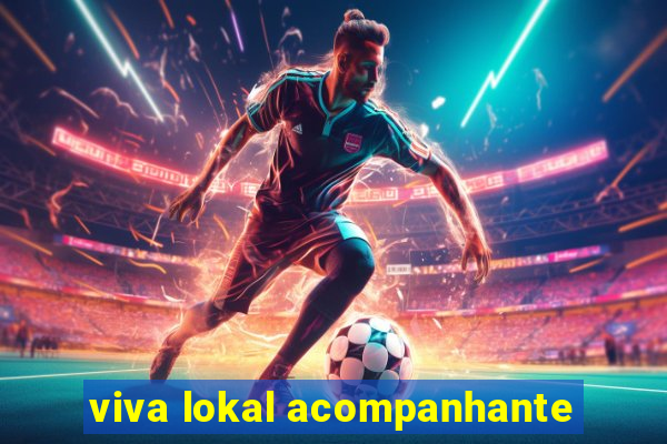 viva lokal acompanhante