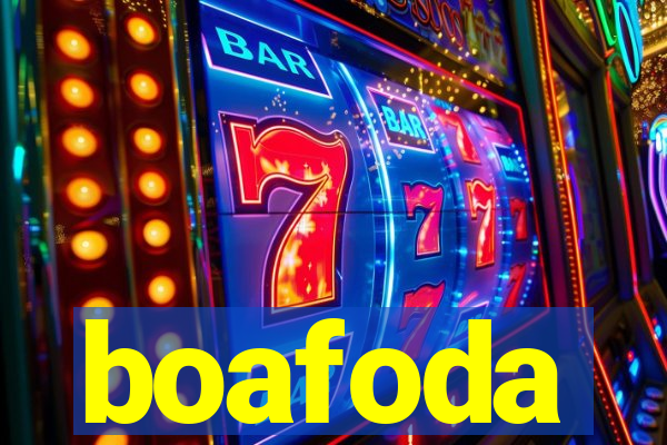 boafoda