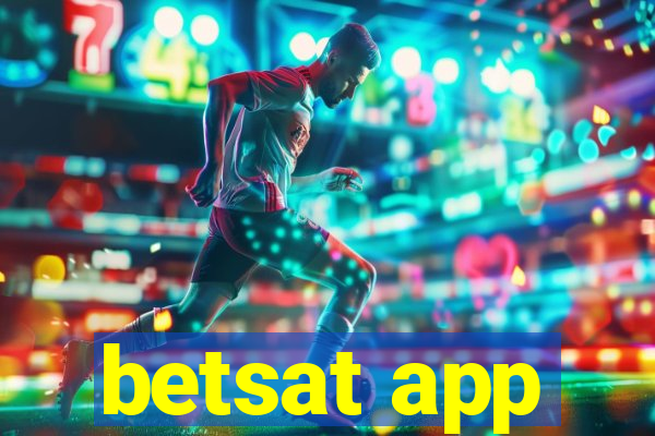betsat app