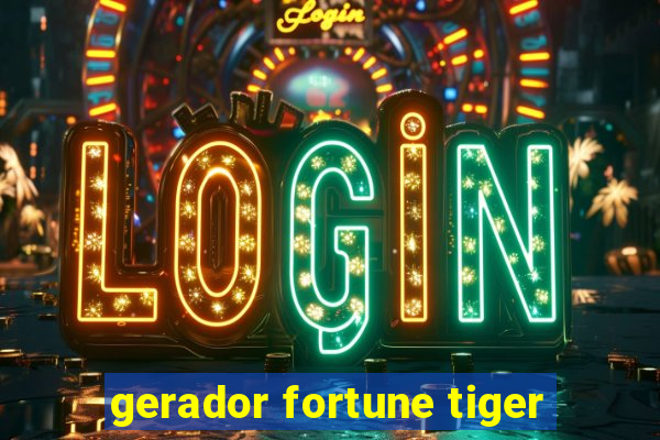 gerador fortune tiger