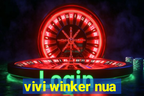 vivi winker nua