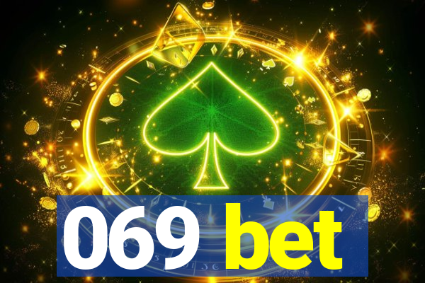 069 bet