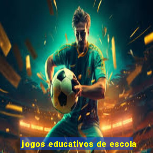 jogos educativos de escola